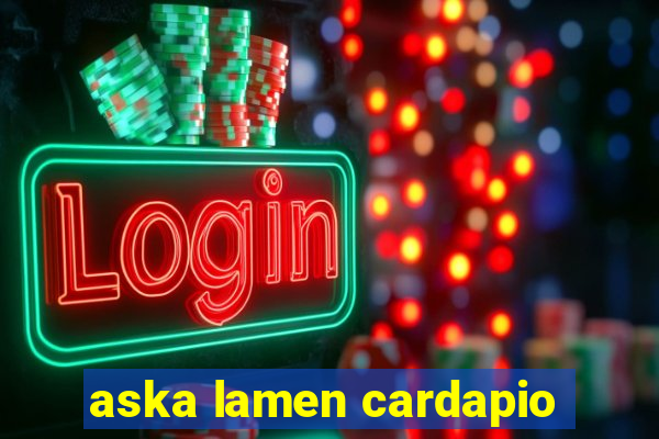 aska lamen cardapio